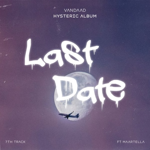 دانلود آهنگ جدید Last Date ونداد و Maartella