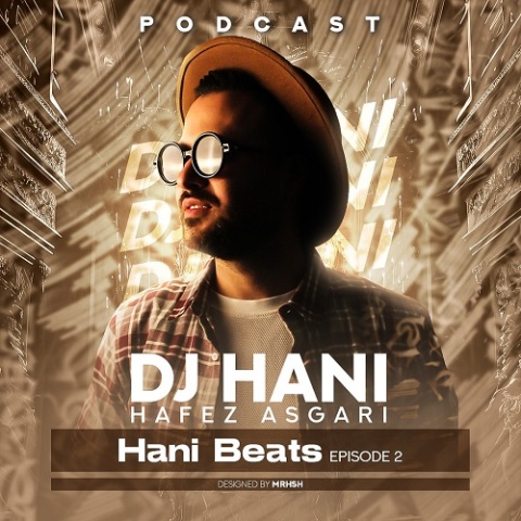 دانلود آهنگ جدید Hani Beats 2 دی جی هانی